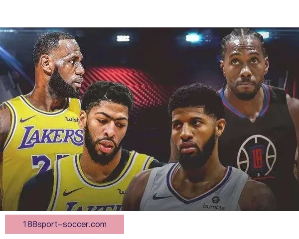 快船五连胜终结锁定附加赛 莱昂纳德关键战三分失准背锅